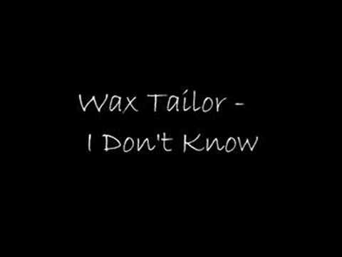 Wax Tailor · I don’t know